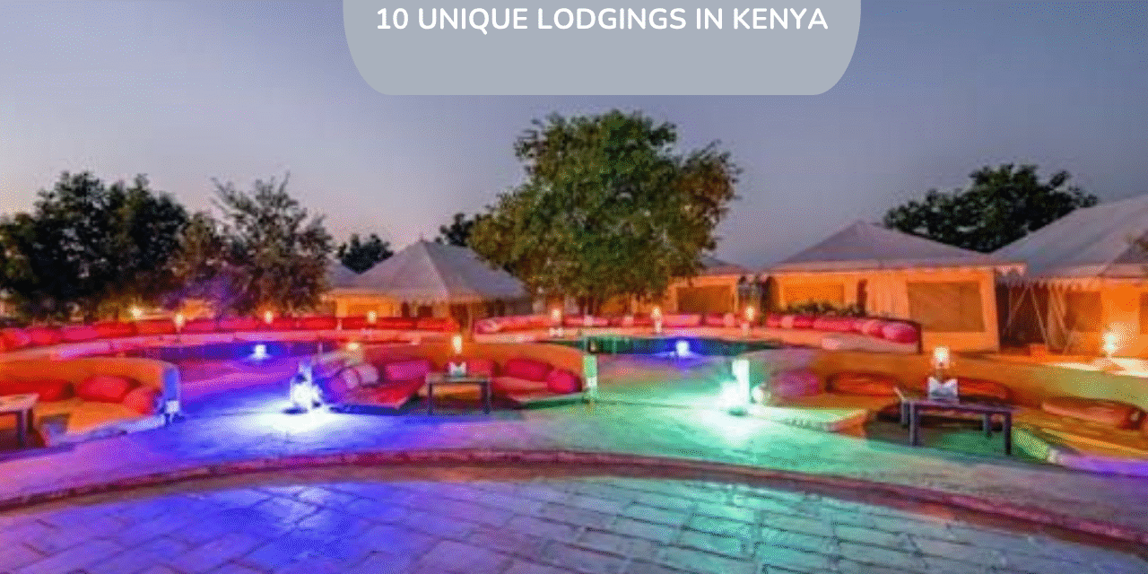 Unique lodgings in Kenya with wildlife and culture Unique-lodgings-in-Kenya-with-wildlife-and-culture
