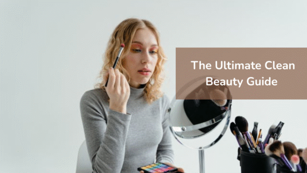 Woman applying makeup – The Ultimate Clean Beauty Guide Woman-applying-makeup-The-Ultimate-Clean-Beauty-Guide